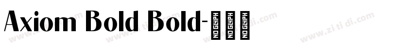 Axiom Bold Bold字体转换
